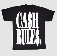 Load image into Gallery viewer, CA$H RULE$ t-shirt
